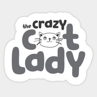 The OFFICIAL Crazy Cat Lady Sticker